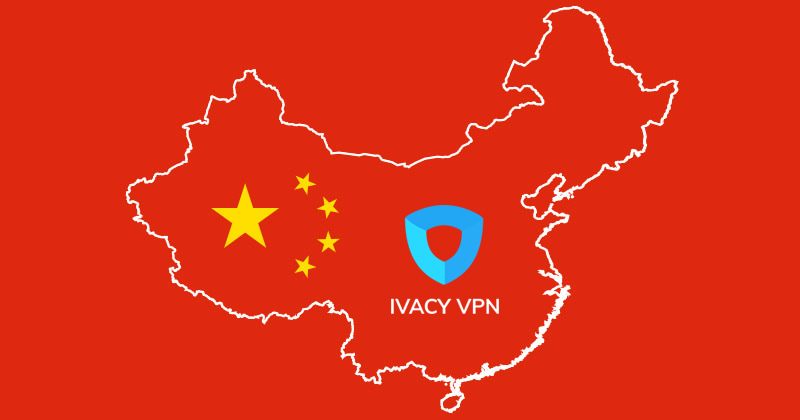 VPN-en Ivacy fungerer i Kina